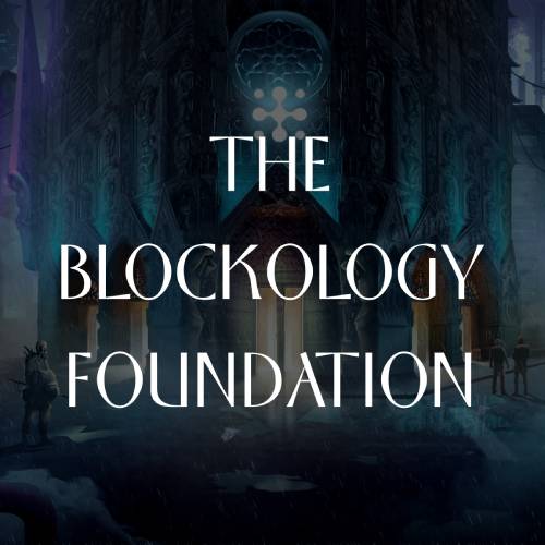The Blockology Foundation - Genesis Collection